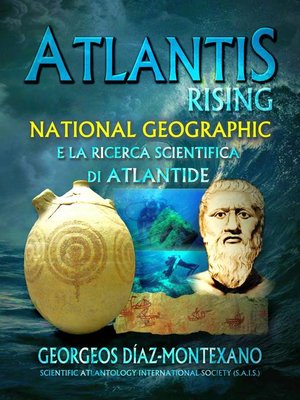 cover image of ATLANTIS RISING National Geographic e la ricerca scientifica di Atlantide.